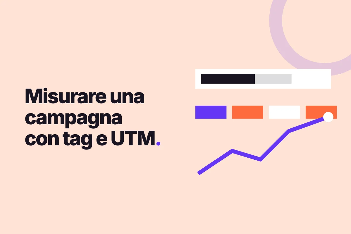 Misurare una campagna con tag e parametri UTM