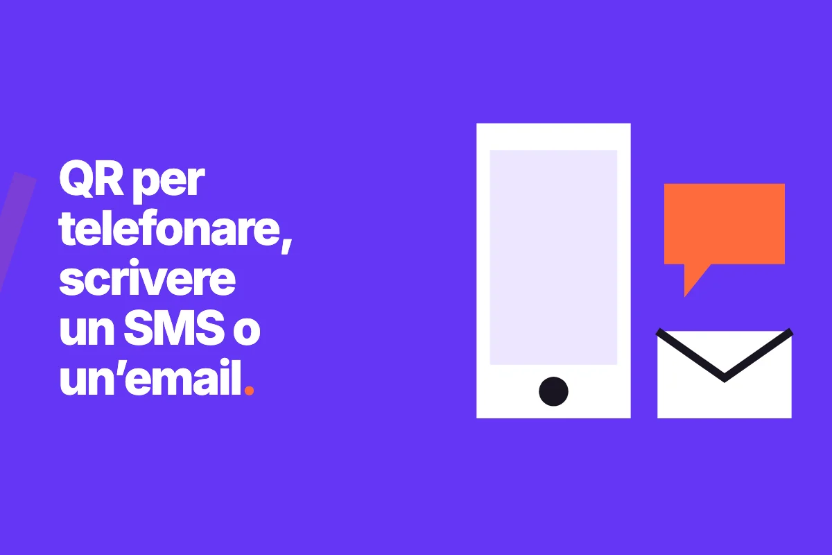 QR per telefonare, scrivere un SMS o un’email